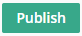 Click Publish to publish the profile to be available for use by workflow. Publish Button
